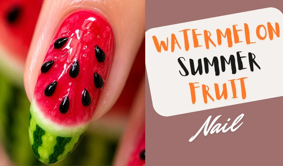 Watermelon Summer Fruit Nail